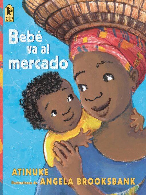 Title details for Bebé va al mercado by Atinuke - Available